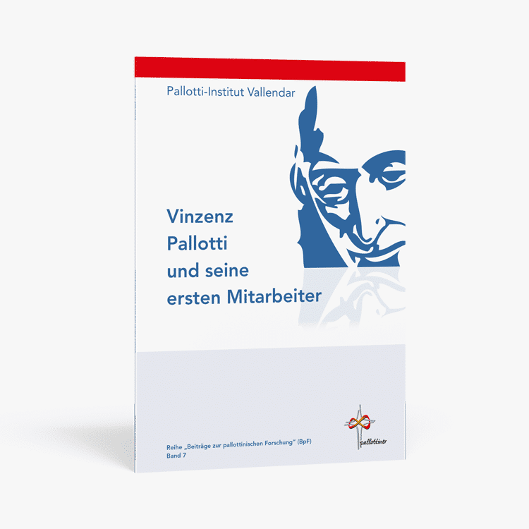 Vinzenz Pallotti und seine ersten Mitarbeiter